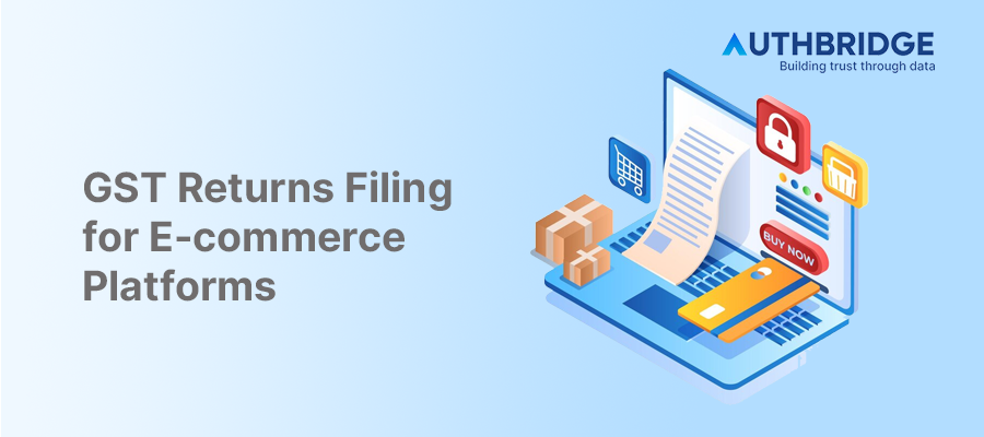 Mastering GST Returns for E-commerce Businesses:  A Step-by-Step Guide